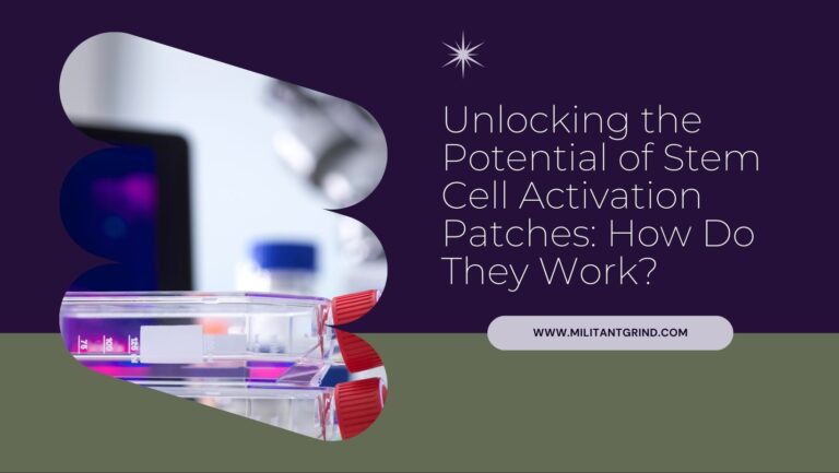 Unlocking the Potential of Stem Cell Activation Patches: How Do They Work?